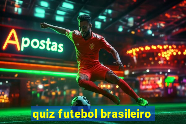 quiz futebol brasileiro